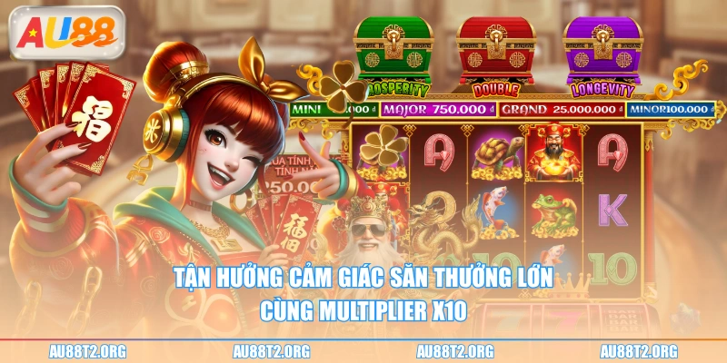 Tận hưởng cảm giác săn thưởng lớn cùng Multiplier x10